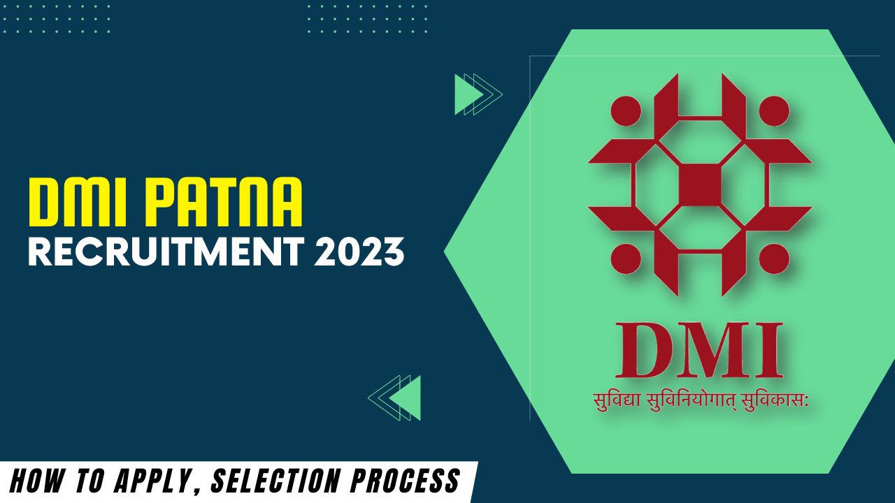 DMI Patna Recruitment 2023