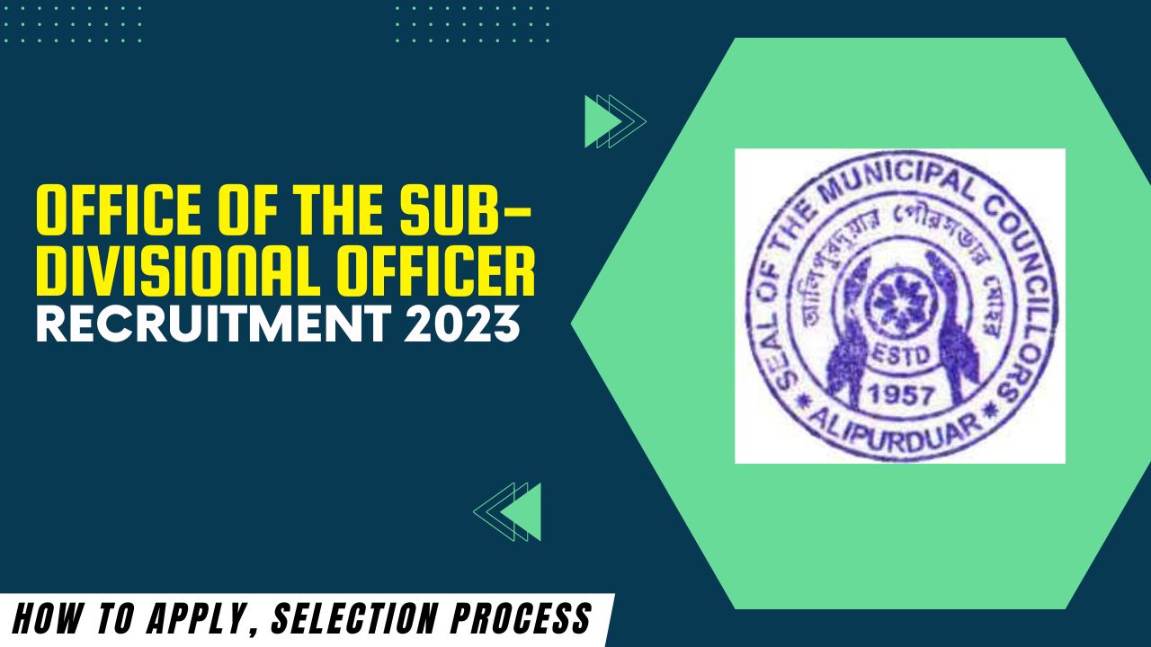 Office Of The Sub-Divisional Officer Recruitment 2023